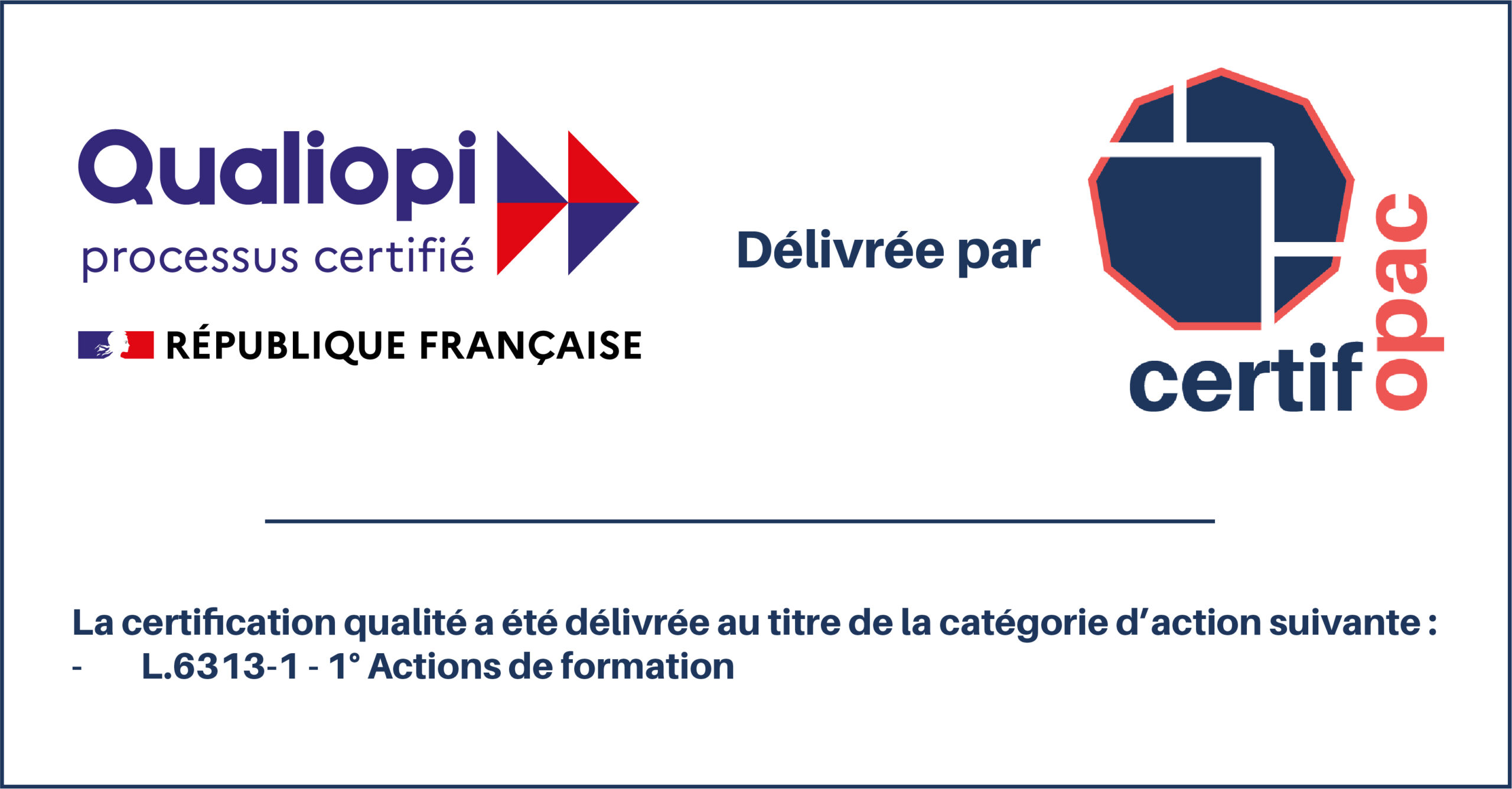 Certification Qualiopi — Délivrée par Certif'Opac